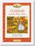 Three bears lived in a house in the forest. One day, a little girl called Goldilocks decided to go for a walk?

Oxford Classic Tales, Elementary 1
